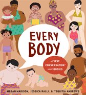 First Conversations- Every Body: A First Conversation About Bodies