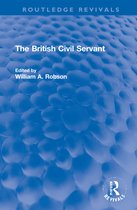 Routledge Revivals-The British Civil Servant