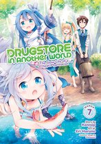 Drugstore in Another World: The Slow Life of a Cheat Pharmacist (Manga)- Drugstore in Another World: The Slow Life of a Cheat Pharmacist (Manga) Vol. 7