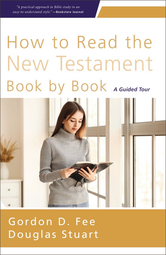 how-to-read-the-new-testament-book-by-book-douglas-stuart