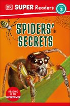 DK Super Readers- DK Super Readers Level 3 Spiders' Secrets