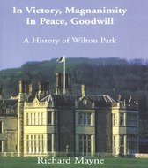 Whitehall Histories- In Victory, Magnanimity, in Peace, Goodwill