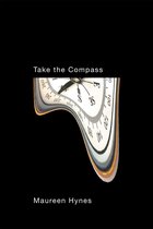 Hugh MacLennan Poetry Series79- Take the Compass