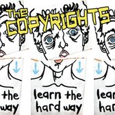 The Copyrights - Learn The Hard Way (LP)
