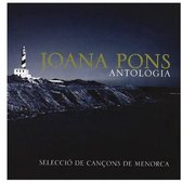 Joana Pons - Antologia. Seleccio De Cancons De Menorca (CD)