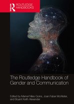 Routledge Handbooks of Gender and Sexuality-The Routledge Handbook of Gender and Communication