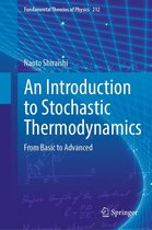 Fundamental Theories of Physics 212 - An Introduction to Stochastic Thermodynamics