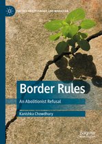 Politics of Citizenship and Migration- Border Rules