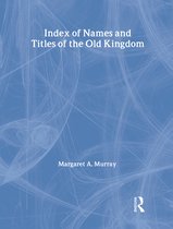 Index Of Names & Titles Of The Old Kingdom