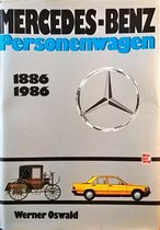 Mercedes-Benz Personenwagen - 1886-1986