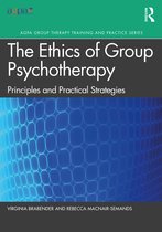 AGPA Group Therapy Training and Practice Series-The Ethics of Group Psychotherapy