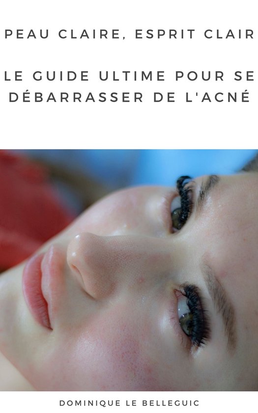 Peau claire, esprit clair (ebook), Dominique le Belleguic
