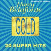 Harry Belafonte Gold [20 Original Super Hits]