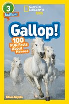 Readers- National Geographic Readers: Gallop! 100 Fun Facts About Horses (L3)