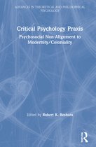 Advances in Theoretical and Philosophical Psychology- Critical Psychology Praxis