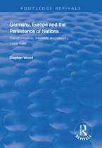 Routledge Revivals- Germany, Europe and the Persistence of Nations