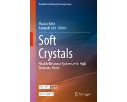 The Materials Research Society Series- Soft Crystals