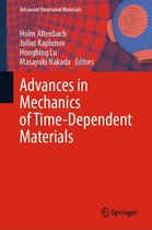 Advanced Structured Materials 188 - Advances in Mechanics of Time-Dependent Materials
