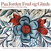Oyonn Groven Myhren & Lars Hendrik Johansen - Paa Jorden Fred Og Glaede. Folkekjaere Julesalmer (CD)