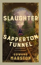 Railway Detective 18 - Slaughter in the Sapperton Tunnel