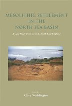 Mesolithic Settlement in the North Sea Basin