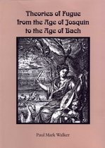 Eastman Studies in Music- Theories of Fugue from the Age of Josquin to the Age of Bach
