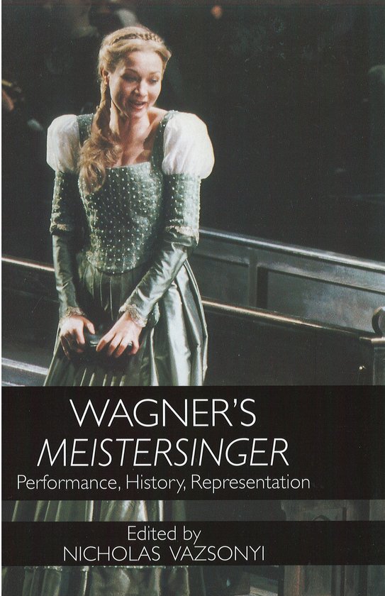 Boekomslag met een vrouw in een groene middeleeuwse jurk met witte pofmouwen, getiteld 'Wagner's Meistersinger'.
