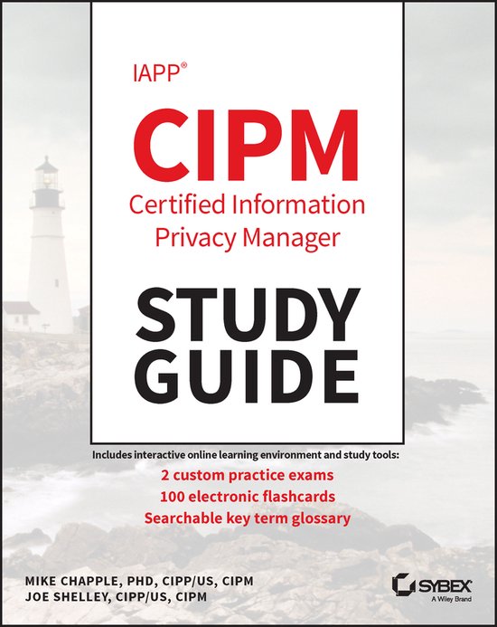 IAPP CIPM Certified Information Privacy Manager Study Guide - cover