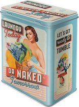Tin Box L - Laundry Today Or Naked Tomorrow - Nostalgische Look