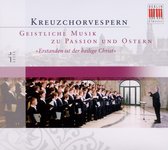 Dresdner Kreuzchor - Kreuzchorverspern: Geistliche Musik Zu Passion Und Ostern (CD)