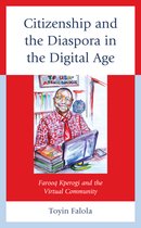 Africa: Past, Present & Prospects- Citizenship and the Diaspora in the Digital Age