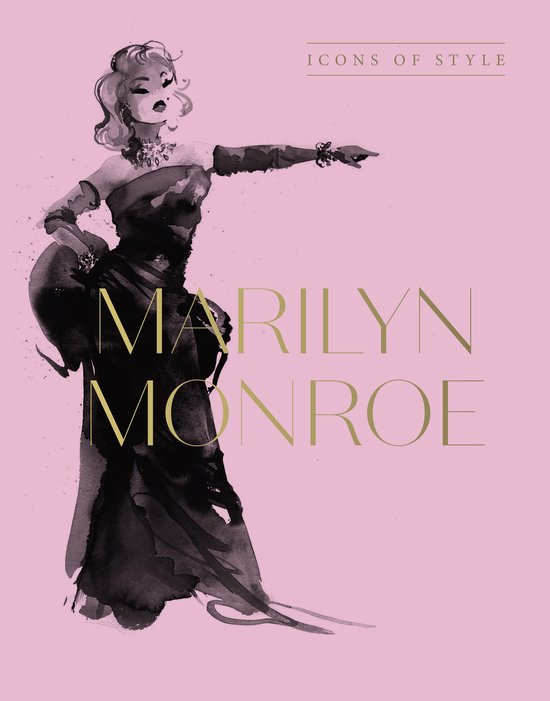 Marilyn Monroe: Icons Of Style, for fans of Megan Hess, The  ... - cover