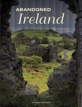 Abandoned- Abandoned Ireland