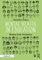 Mental Health in Education Building Good Foundations