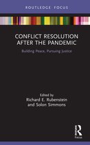 Routledge Studies in Peace and Conflict Resolution- Conflict Resolution after the Pandemic