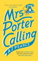 The Wartime Chronicles 3 - Mrs Porter Calling