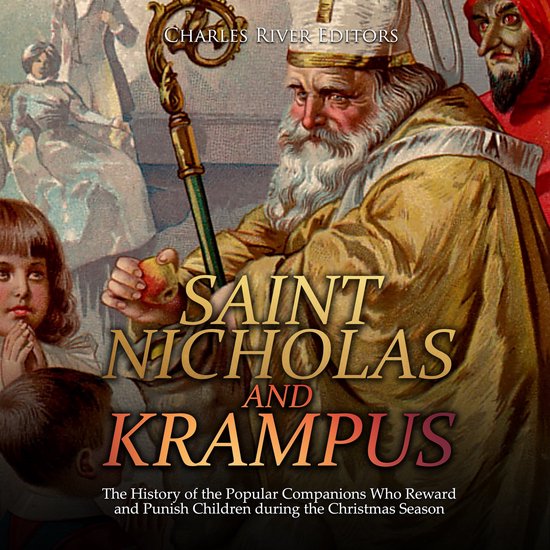 Saint Nicholas and Krampus: The History of the Popular Companions Who ...