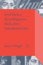 Critical Mexican Studies- Serial Mexico