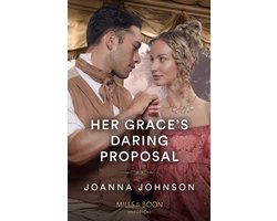 Her Grace's Daring Proposal