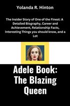 Adele Book: The Blazing Queen