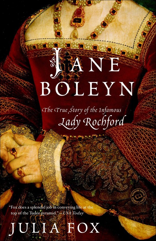 Couverture du livre "Jane Boleyn: The True Story of the Infamous Lady Rochford" par Julia Fox, représentant une femme dans une robe rouge Tudor ornée d'or et de perles.