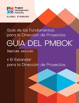A Guide to the Project Management Body of Knowledge (PMBOK® Guide) - The Standard for Project Management (SPANISH)