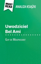Uwodziciel Bel Ami książka Guy de Maupassant (Analiza książki)