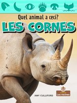 Quel animal a ceci? (What Animal Has These Parts?) - Les cornes (Horns)