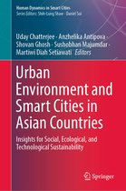 Human Dynamics in Smart Cities- Urban Environment and Smart Cities in Asian Countries