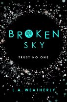 Broken Trilogy Bk 1 Broken Sky