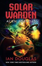 Solar Warden 3 - Alien Agendas (Solar Warden, Book 3)