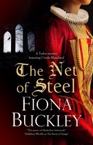 A Tudor mystery featuring Ursula Blanchard-The Net of Steel