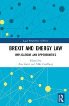 Legal Perspectives on Brexit- Brexit and Energy Law