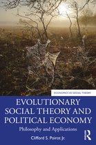 Economics as Social Theory- Evolutionary Social Theory and Political Economy